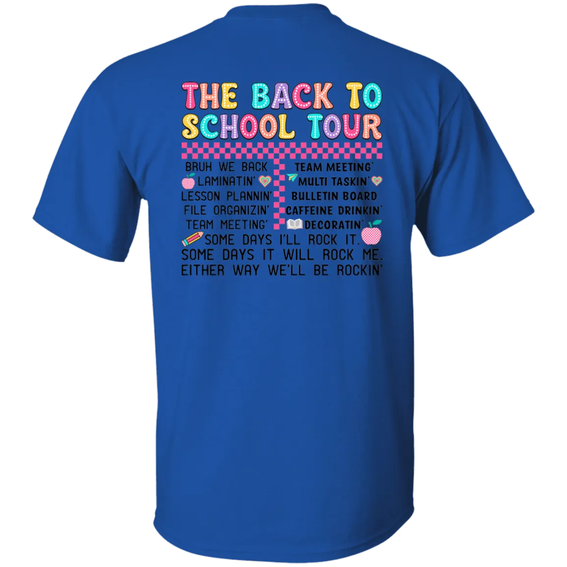 Back to School Tour.... T-Shirt