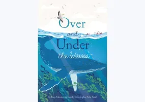Over and Under the Waves: Hardcover – Picture Book
